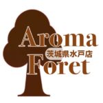 アロマフォーレ茨城県水戸店【Aroma Foret】